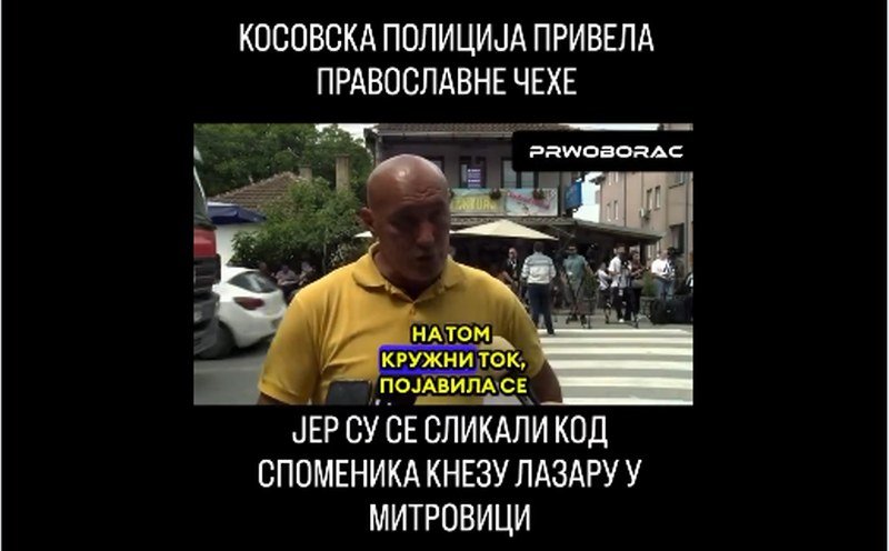 Kosovska policija privela pravoslavne Čehe, jer su se slikali kod spomenika knezu Lazaru (Video)