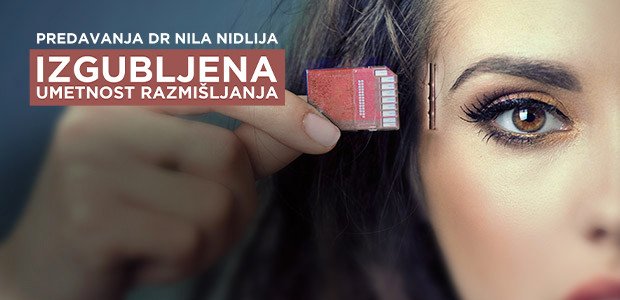 Izgubljena umetnost razmišljanja (Dr Nil Nidli)